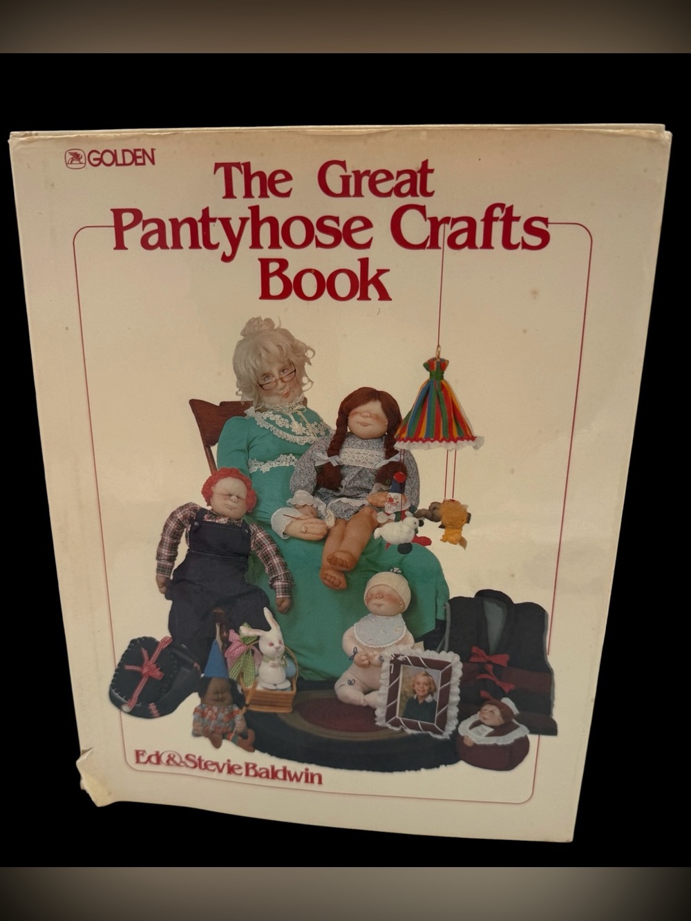 The Great Pantyhose Crafts Hardcover Book - Creepy Crafts- DIY- Dolls